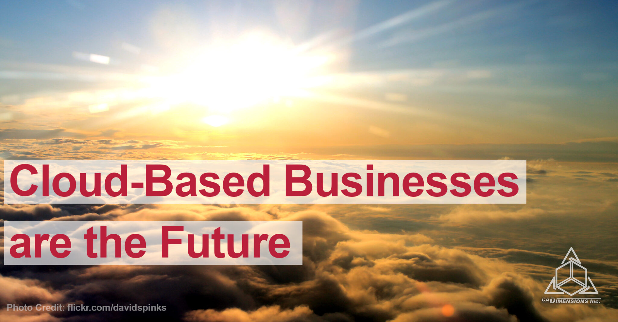 Cloud based businesses are the future Blog CADimensions