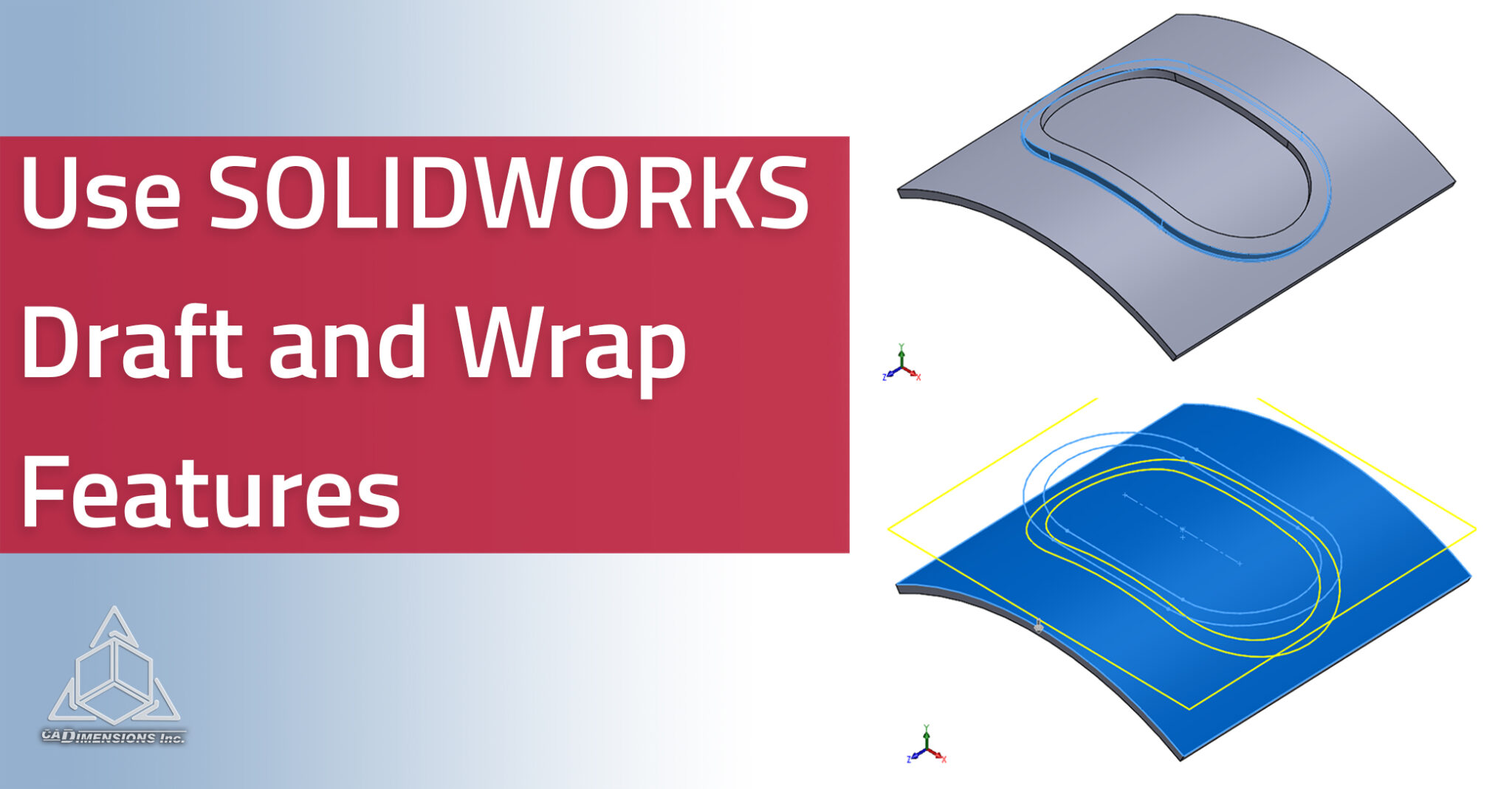How to Use SOLIDWORKS Draft and Wrap Features to Improve your Designs in 5 Steps CADimensions