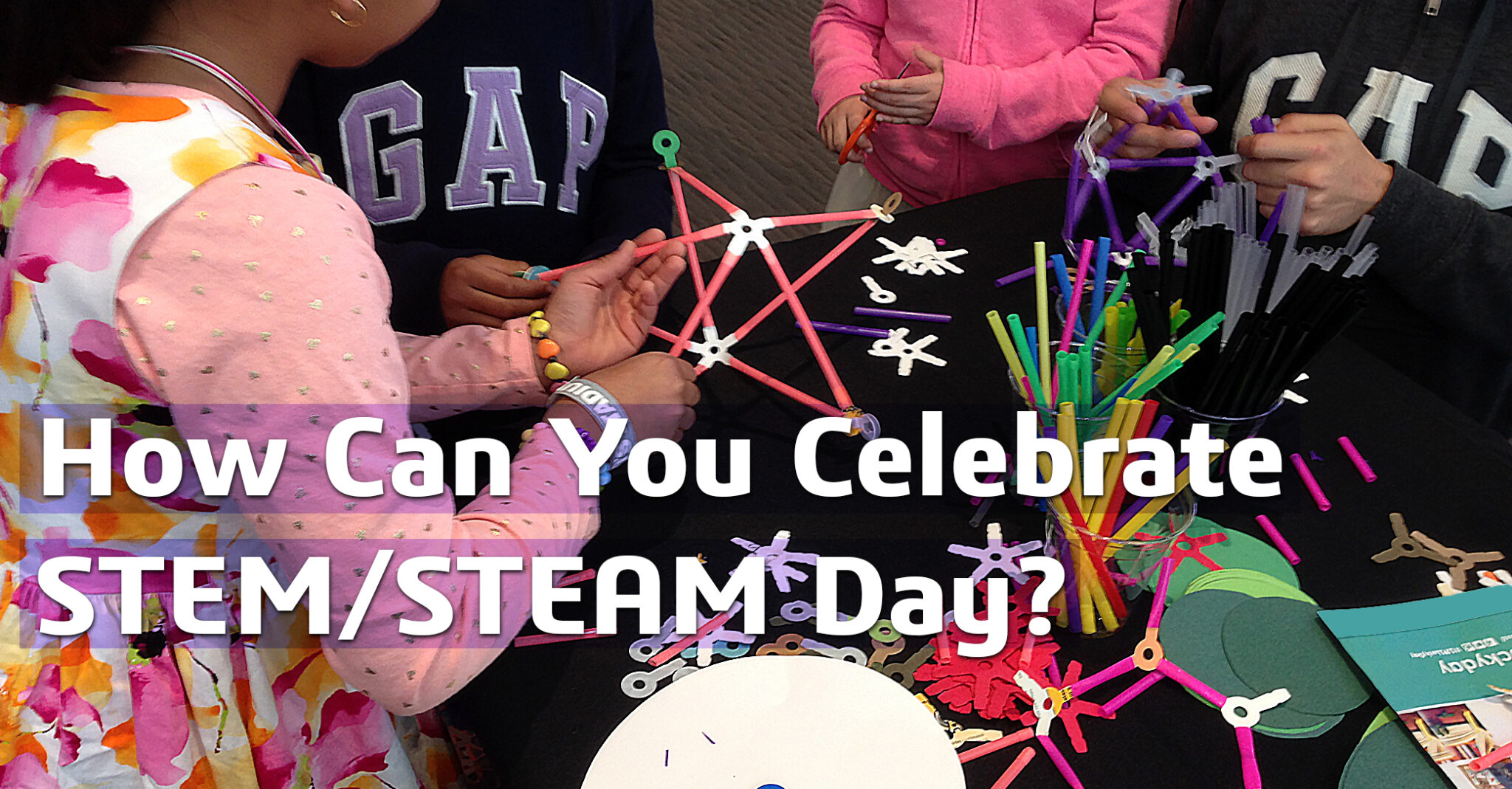 Why STEAM DAY Is So Important