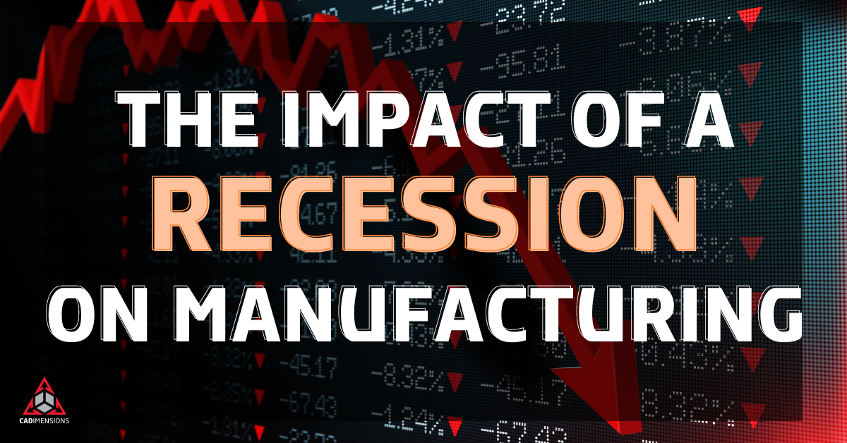 Impact of a Recession on manufacturing