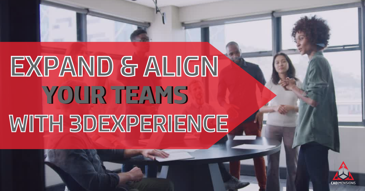 expand and align your teams 3dx blog